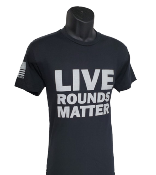 Live Rounds Matter